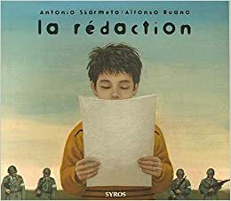La Rédaction by Marianne Millon, Alfonso Ruano, Antonio Skármeta