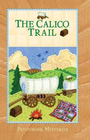 The Calico Trail by Kristin Eckhardt