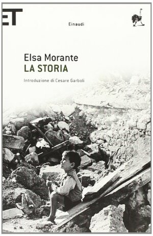 La storia by Elsa Morante, Cesare Garboli