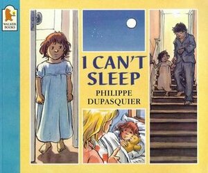 I Can't Sleep by Philippe Dupasquier