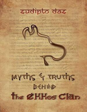 Myths & Truths Behind The Ekkos Clan (Letter Box): Letter Box Edition by 