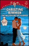 The Millionaire She Married by Christine Rimmer