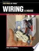 Wiring a House by Rex Cauldwell