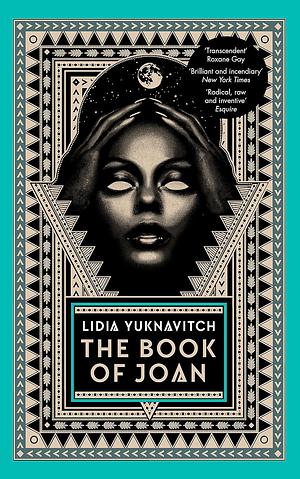 Book of Joan by Lidia Yuknavitch