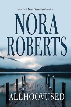 Allhoovused by Nora Roberts