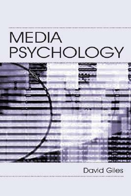 Media Psychology by David Giles