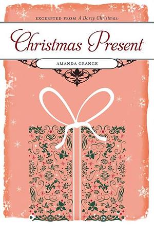 Christmas Present by Amanda Grange