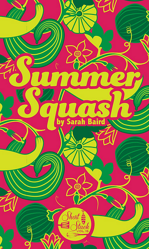Summer Squash by Sarah Baird