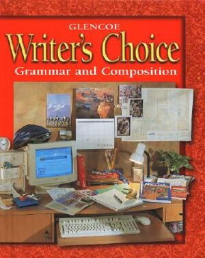 Writer's Choice: Grammar and Composition, Grade 7, Student Edition by McGraw Hill