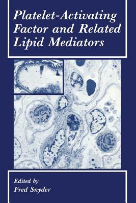 Platelet-Activating Factor and Related Lipid Mediators by 