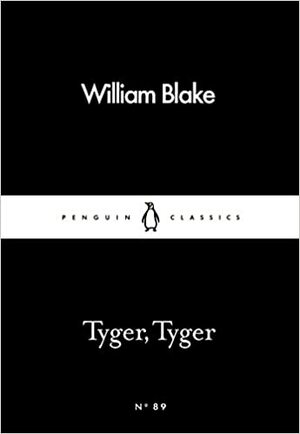 Tyger, Tyger by William Blake