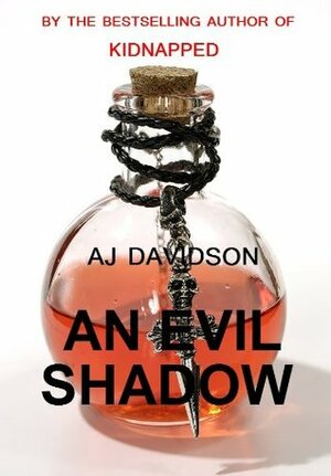 An Evil Shadow by A.J. Davidson