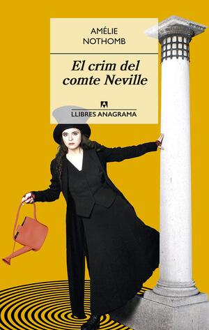 El crim del comte Neville by Amélie Nothomb