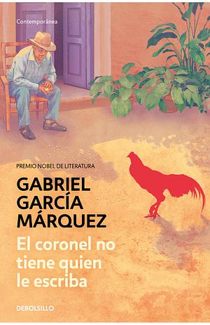 El coronel no tiene quien le escriba by Gabriel García Márquez