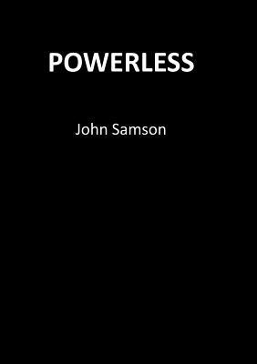 Powerless by John Samson