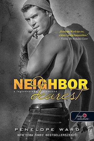 Neighbor Dearest - A legkedvesebb szomszéd by Penelope Ward