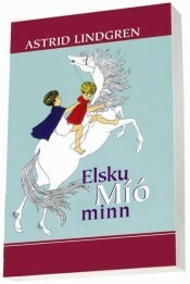 Elsku Míó minn by Astrid Lindgren