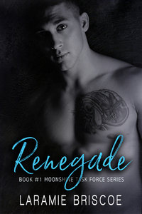 Renegade by Laramie Briscoe