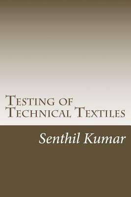 Testing of Technical Textiles by Senthil Kumar