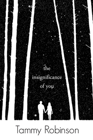 The Insignificance of You by Tammy Robinson