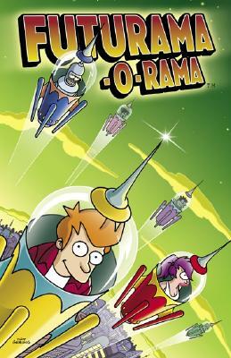 Futurama-O-Rama by Matt Groening