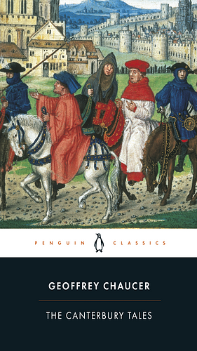 The Canterbury Tales by Geoffrey Chaucer