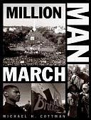 Million Man March by Michael H. Cottman