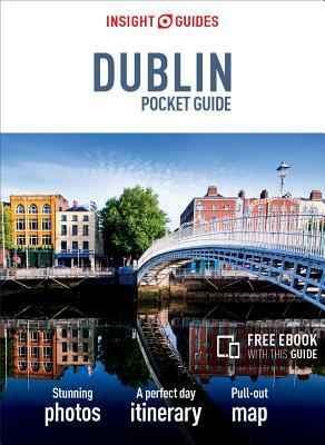 Insight Guides Pocket Dublin (Travel Guide with Free Ebook) by Insight Guides