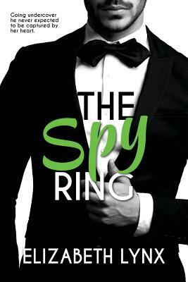 The Spy Ring by Elizabeth Lynx