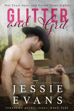 Glitter and Grit by Jessie Evans