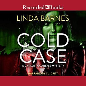 Cold Case by Linda Barnes