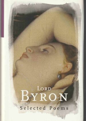 Lord Byron Selected Poems by Lord Byron