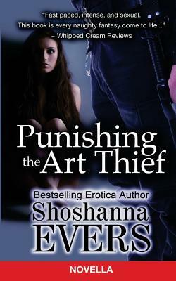 Punishing the Art Thief by Shoshanna Evers