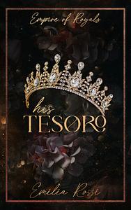 His Tesoro by Emilia Rossi