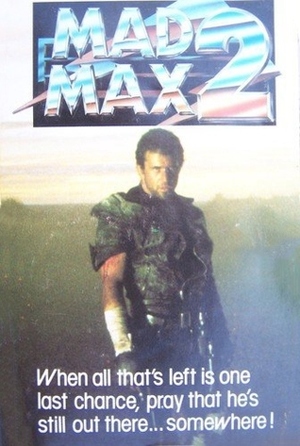 Mad Max 2 by Terry Hayes