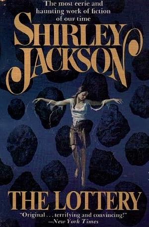 The Lottery by Shirley Jackson