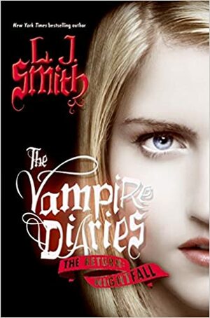 The Vampire Diaries: The Return: Nightfall by L.J. Smith
