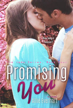 Promising You by Allie Everhart