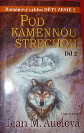 Pod kamennou střechou 2 by Jean M. Auel