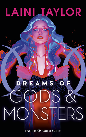 Dreams of Gods & Monsters by Laini Taylor