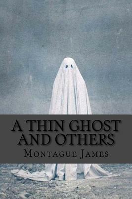 A thin ghost and others by M.R. James