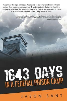 1643 Days: In a Federal Prison Camp by 