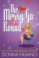 The Merry-Go-Round by Donna Fasano