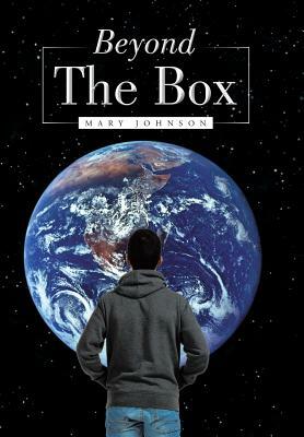Beyond the Box by Mary Johnson