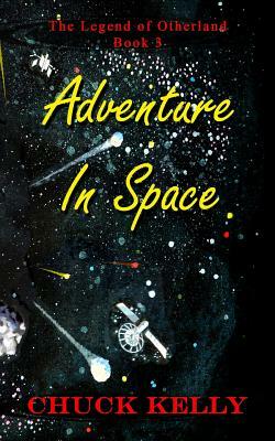 Adventure in Space by Chuck Kelly