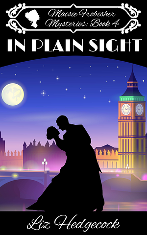 In Plain Sight by Liz Hedgecock