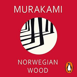 Norwegian Wood by Haruki Murakami