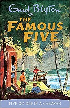 Five Go Off in a Caravan by Enid Blyton