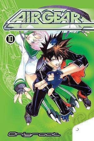 Air Gear, Vol. 10 by Oh! Great