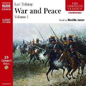 War & Peace, Volume 1 by Neville Jason, Leo Tolstoy